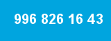 996 826 16 43